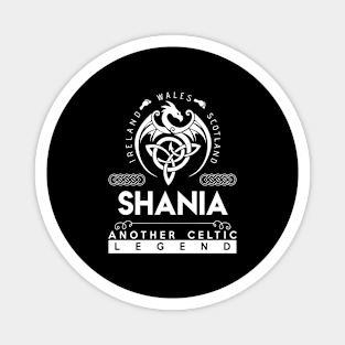 Shania Name T Shirt - Another Celtic Legend Shania Dragon Gift Item Magnet